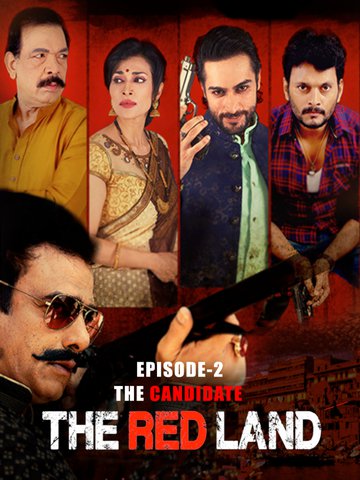 The Red Land - The Candidate - Episode Two